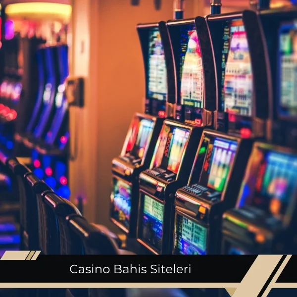 Casino Bahis Siteleri